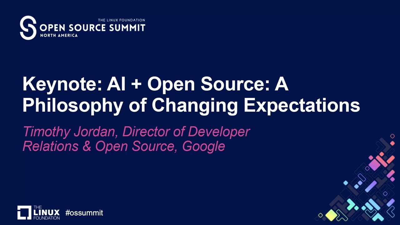 Keynote: AI + Open Source: A Philosophy of Changing Expectations - Timothy Jordan