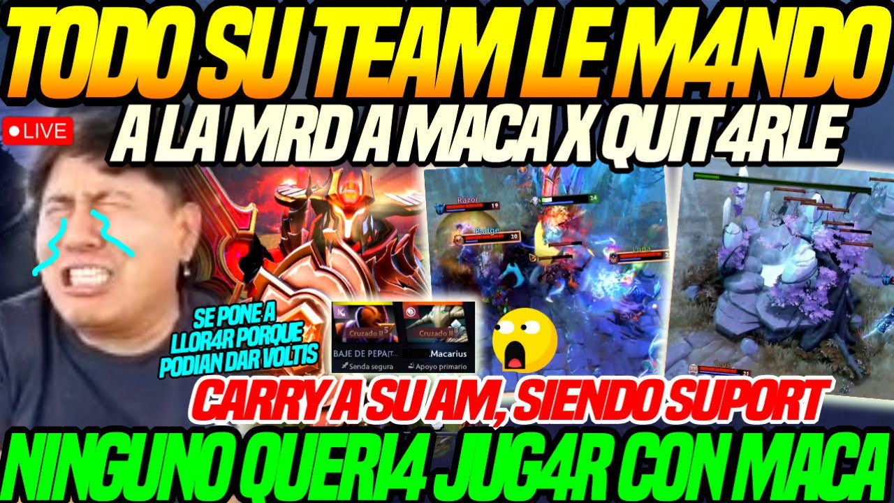 😲TODO SU TEAM INSVLT0 a MACARIUS x QU1T4RLE CARRY a SU AM😲MACA INT3NT4 CARREAR jugando 1vs9 dota2