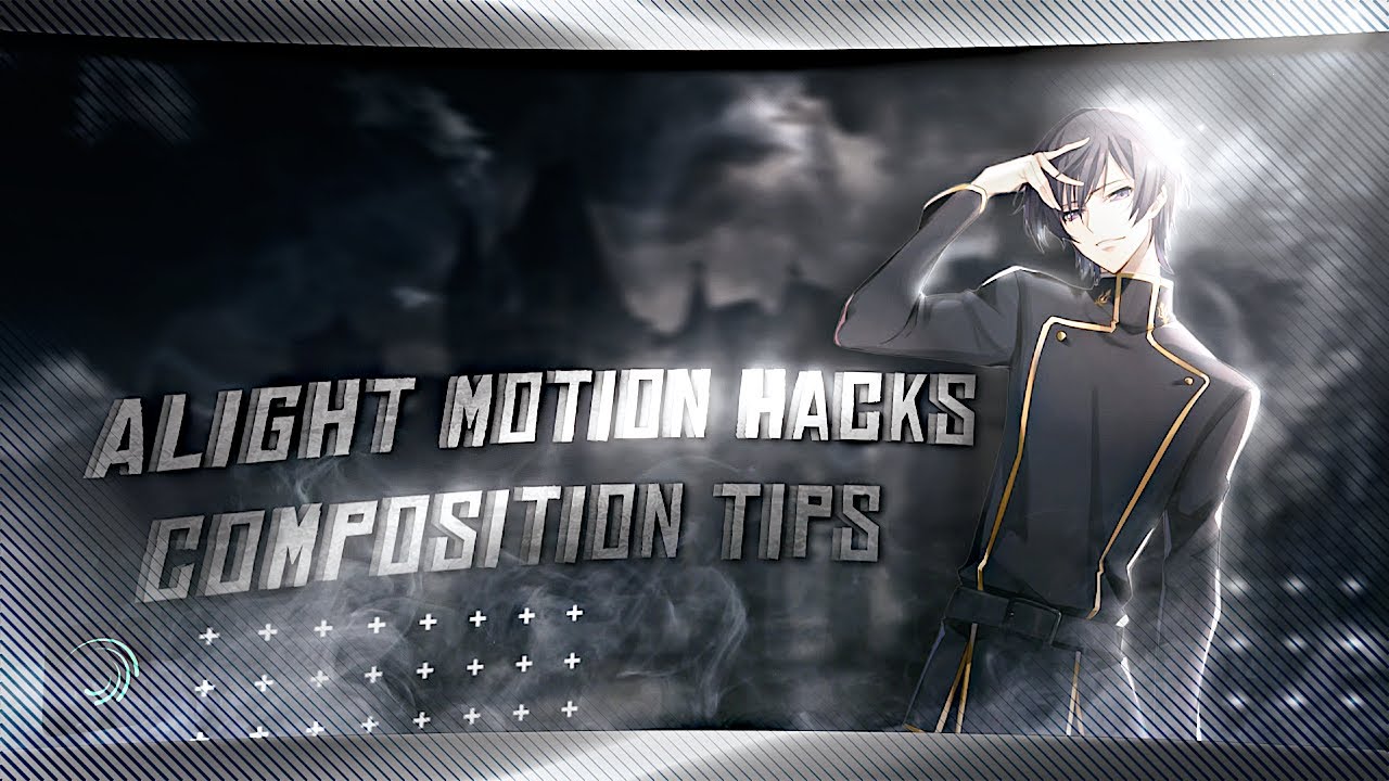 Alight Motion Hacks and  Composition Tips  - AMV Tutorial !