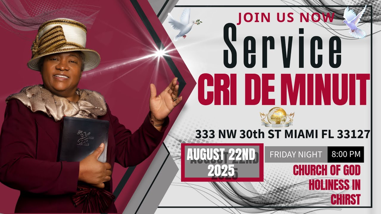 EGLISE DE DIEU SAINTET&Eacute; EN CHRIST | Vendredi Cri De Minuit Service  | 8.22.25 |