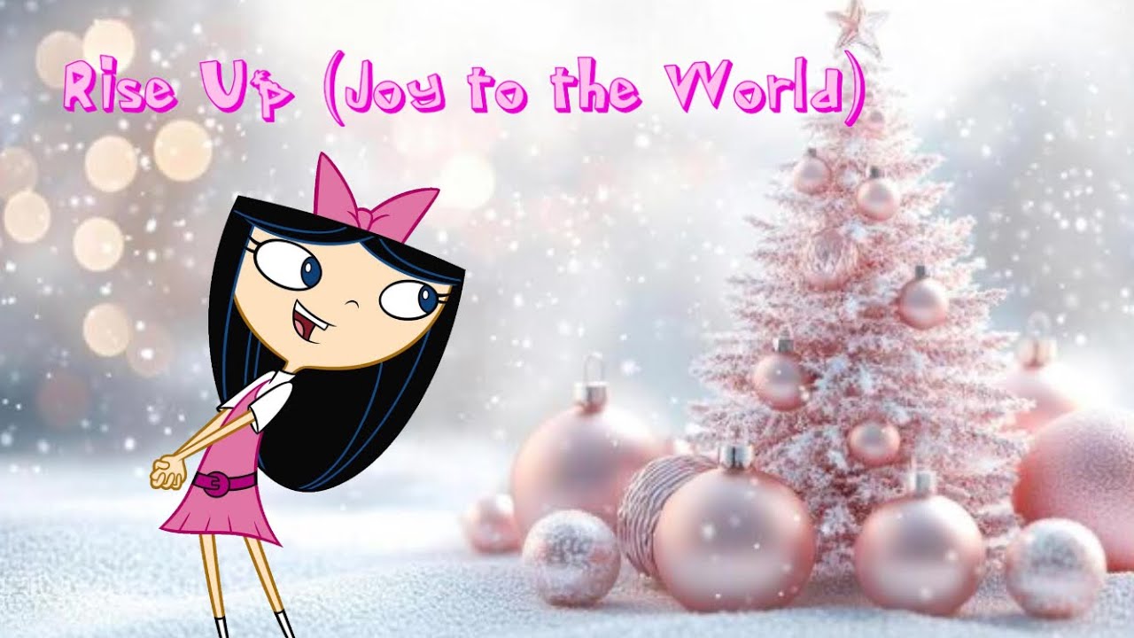 Final CMV (2025): Rise Up (Joy to the World) (Last Video of 2025)