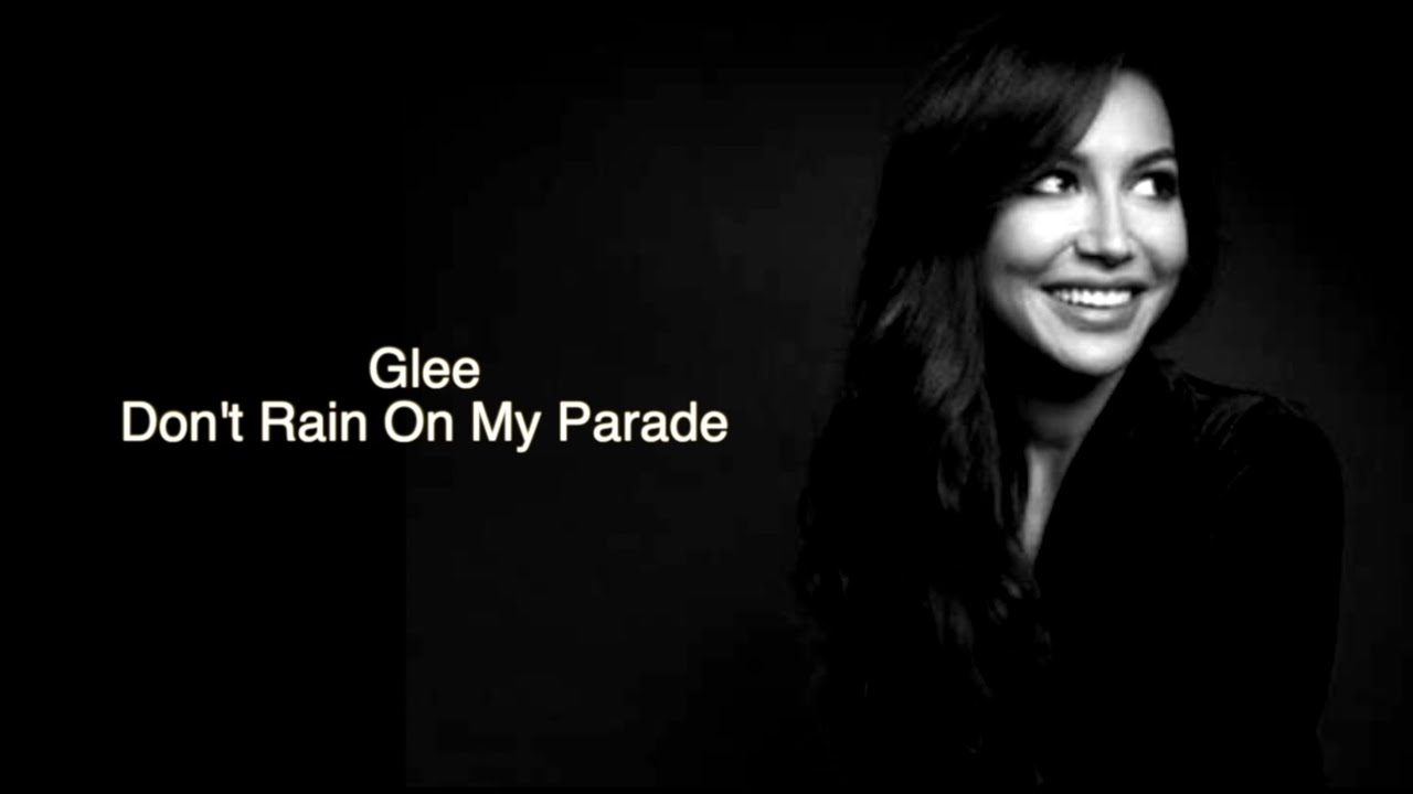 Glee - Don't Rain On My Parade (season 5) Lyrics
