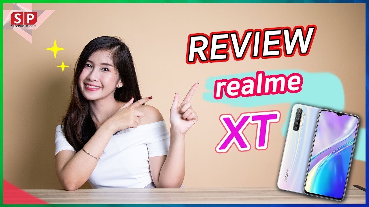 รีวิว realme XT กล้อง 64 MP ตัวแรกในไทย จอ AMOLED สเปคถูกใจ ราคาน่ารัก 10,999 บาท