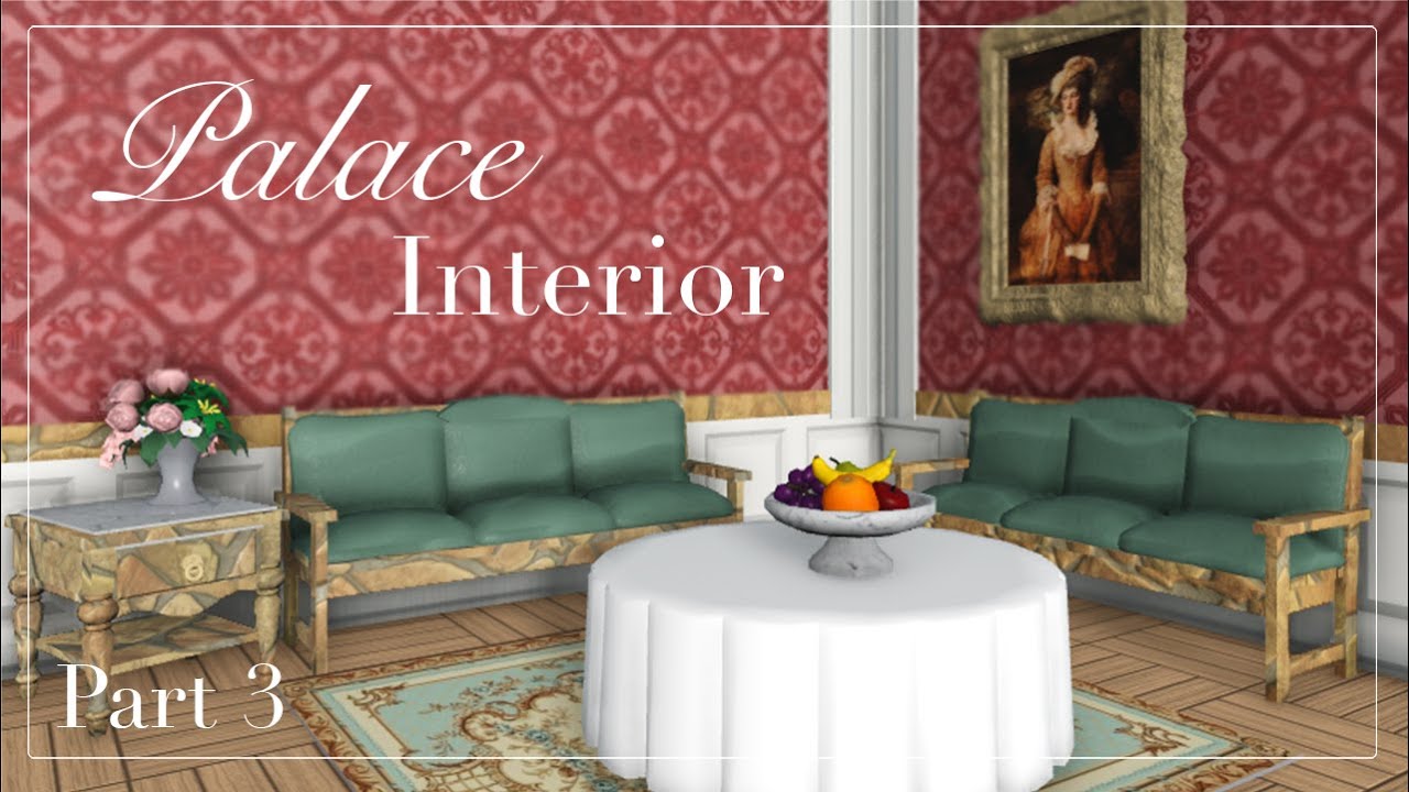 Palace INTERIORS! | Guide to the Perfect Palace | Part 3 | Bloxburg
