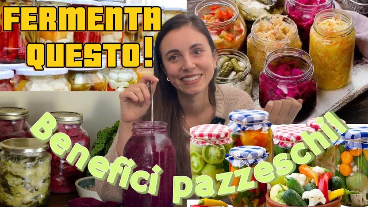 Verdure Fermentate: Benefici, Ricetta e Sicurezza | Guida Completa per Iniziare