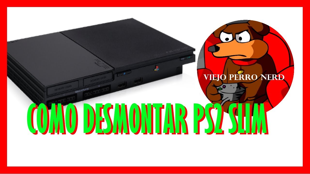 Como desmontar Playstation - PS2 Slim modelo - SCPH-90010 - Tutorial Como limpiar tu consola