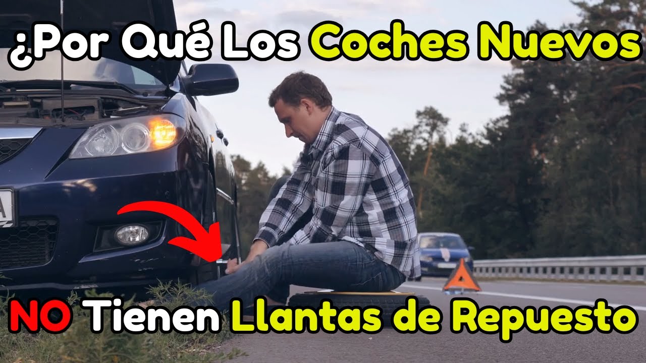 &iquest;Por Qu&eacute; los Coches Nuevos NO Tienen LLANTAS de REPUESTO? | La oculta explicaci&oacute;n