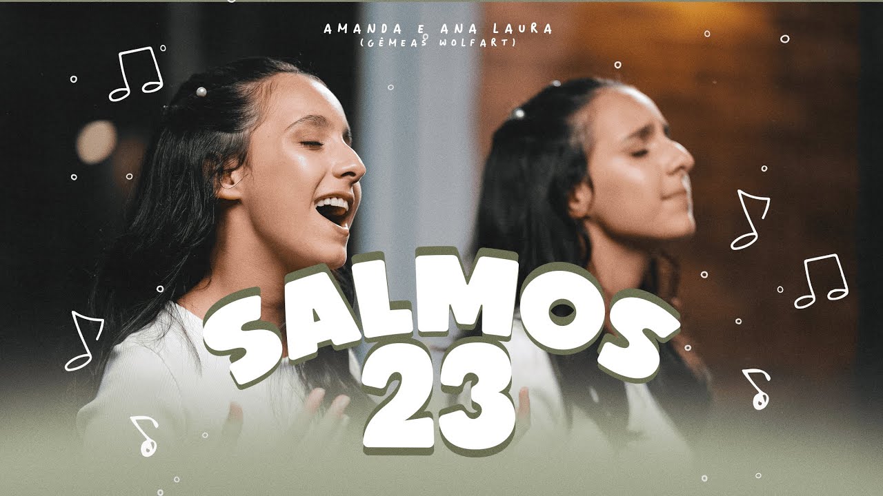 SALMOS 23 | Amanda & Ana Laura