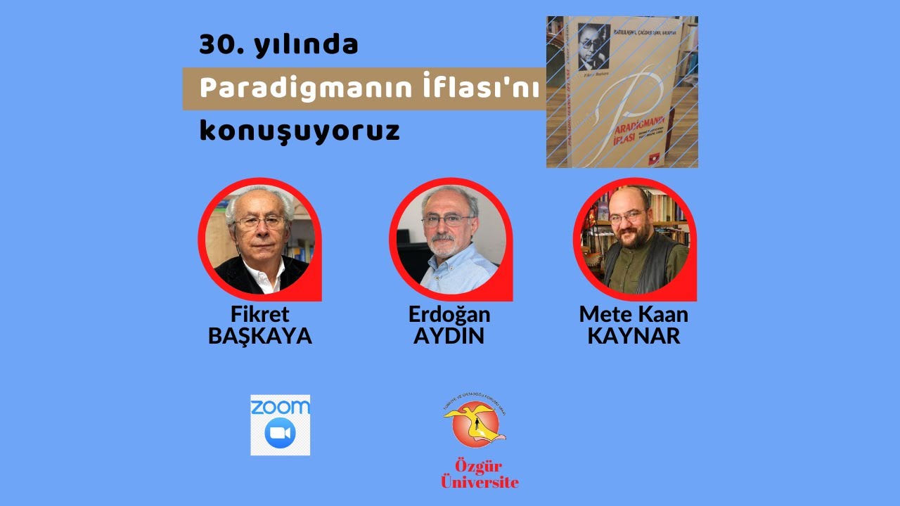 30. Yılında Paradigmanın İflası'nı Konuşuyoruz etkinliği.