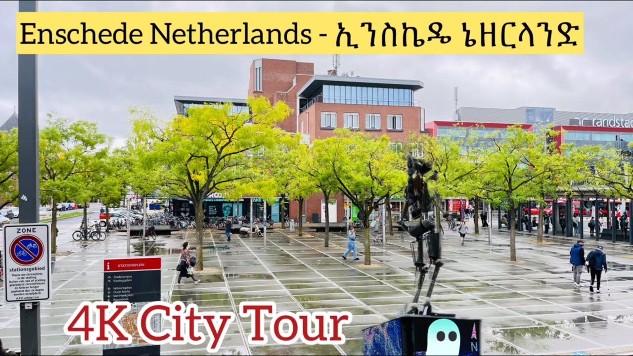 Enschede Netherlands  [ ኢንስኬዴ ኔዘርላንድ ]
