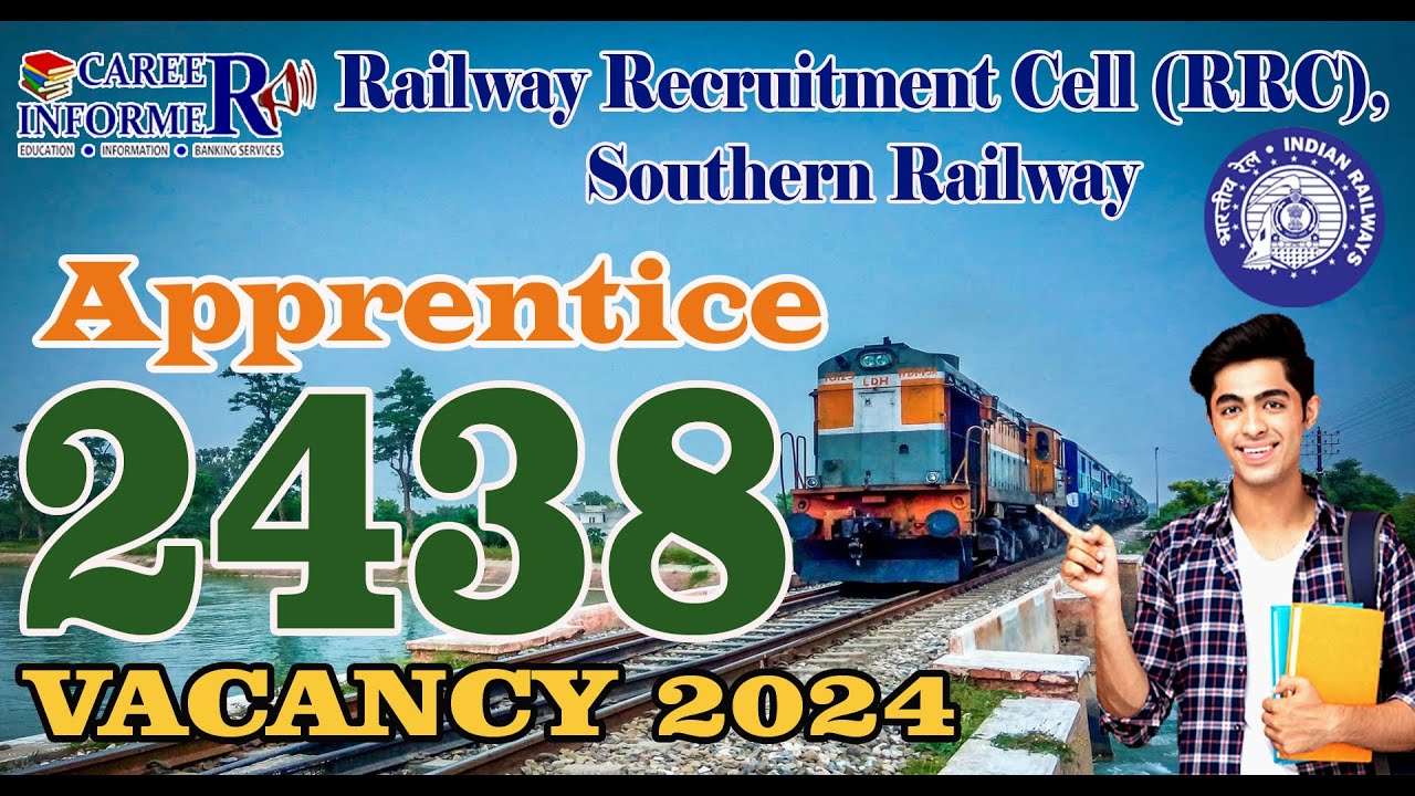 Railway Recruitment Cell (RRC), Southern Railway Apprentice Vacancy 2024