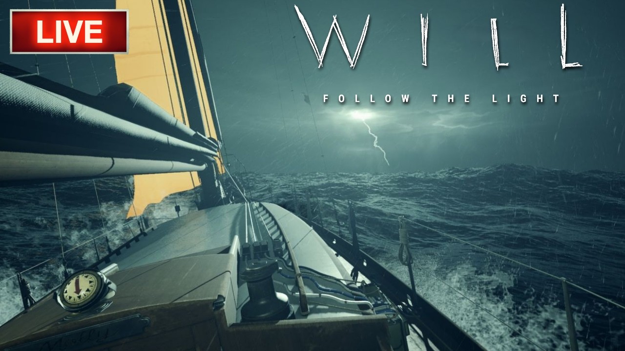 🔴LIVE - WILL: Follow The Light - Time To Hit The Sea Again