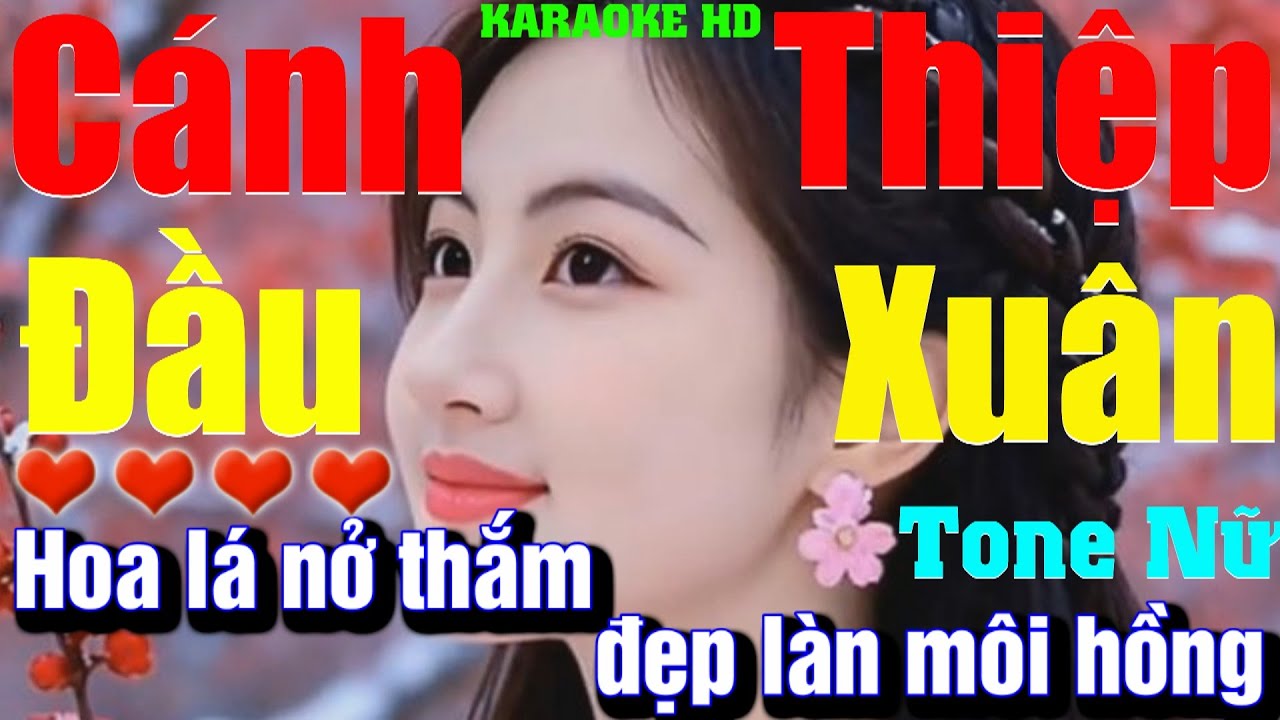 Karaoke Cánh Thiệp Đầu Xuân l Tone Nữ lBeat phối mới 2026 Âm thanh ra chất lượng,nhạc cực hay,dễ hát