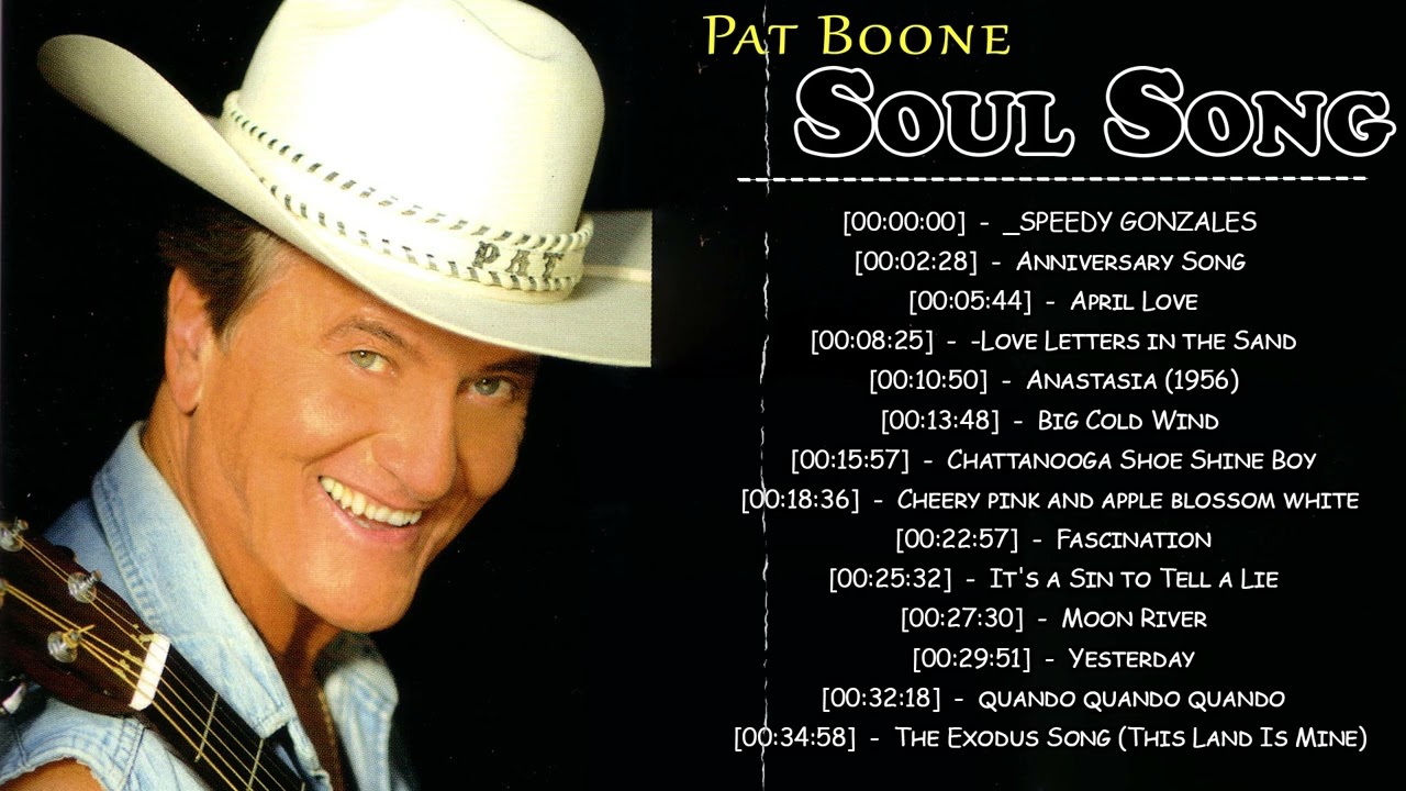 Pat Boone Collection The Best Songs - Greatest Hits Songs of Pat Boone