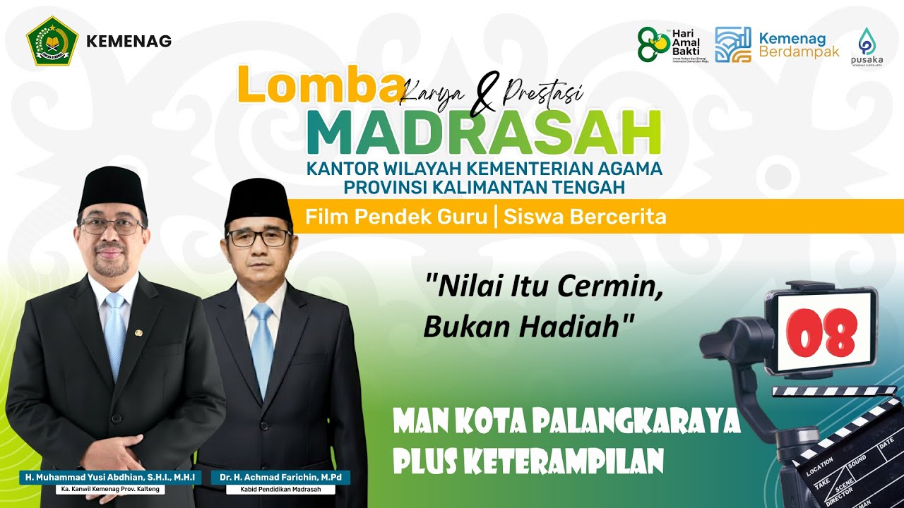 08 INTEGRITAS GURU MADRASAH || MAN Kota Palangka Raya Plus Keterampilan