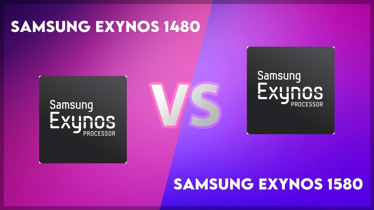 Samsung Exynos 1480 vs Samsung Exynos 1580 Technical Comparison