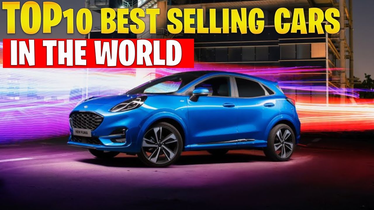 Top 10 Best Selling Cars In the World 2024