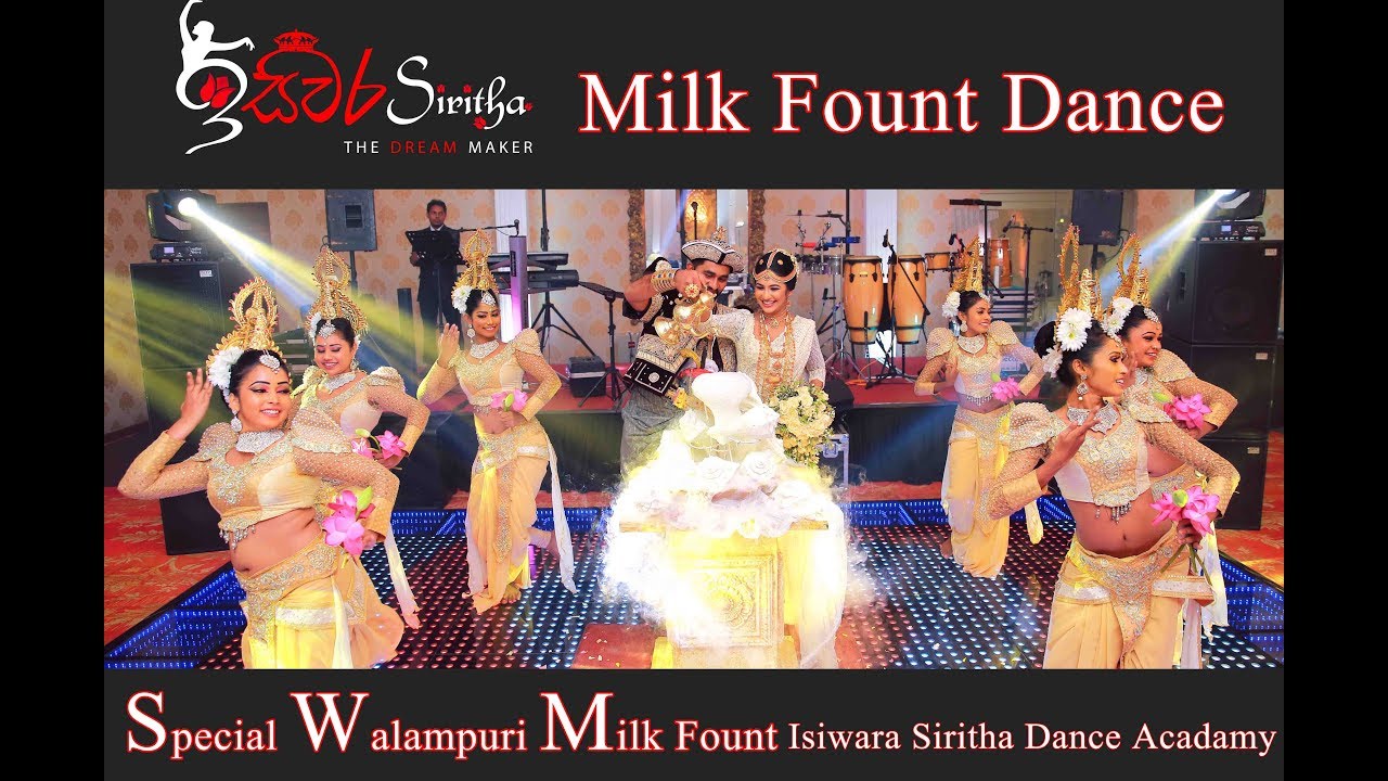 Isiwara Siritha Milk Fount Dance