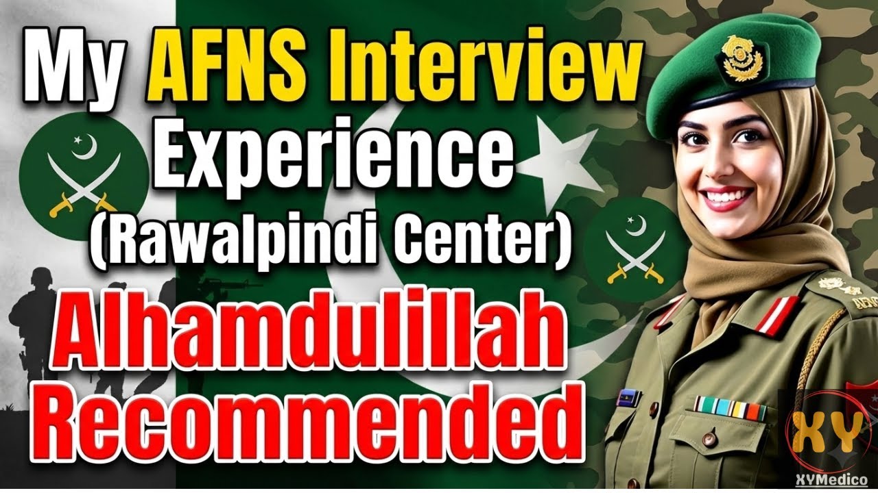My AFNS Interview Experience Rawalpindi Center | AFNS Test Preparation 2026