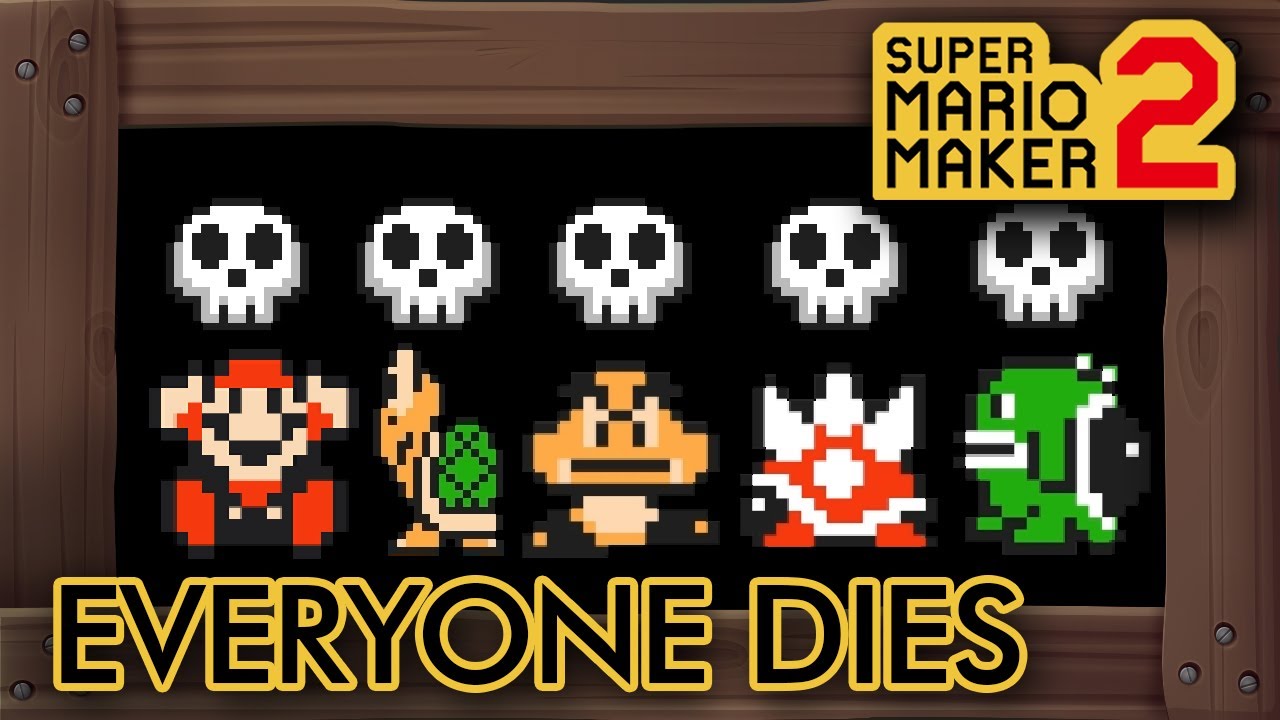 Super Mario Maker 2 - Everyone Dies In This Level