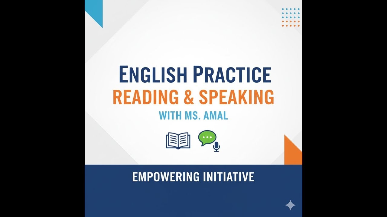 Lesson 21 : English Training (Reading & Speaking) (الدرس 21 : تدريب إنجليزي (قراءة وتحدث))