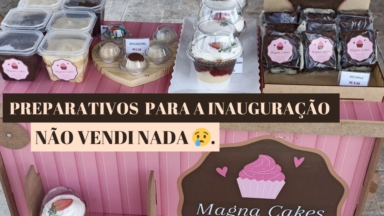 inauguração do carrinho de doces na rua/ realidade de quem empreende #confeitaria