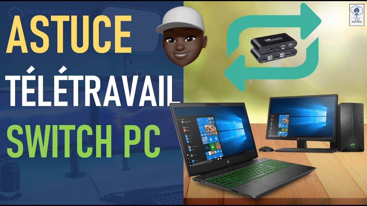 Switch PC : passez d'un PC à l'autre en un clin d'œil !