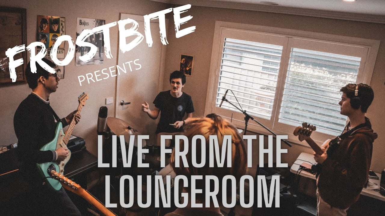 Frostbite - Live from The Loungeroom (Full Set) 2020