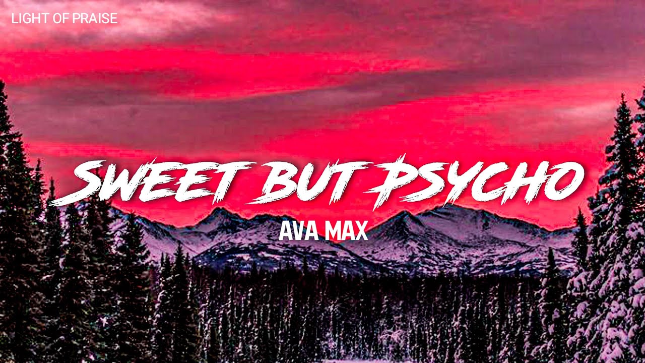 Ava Max - Sweet but Psycho (Lyrics)