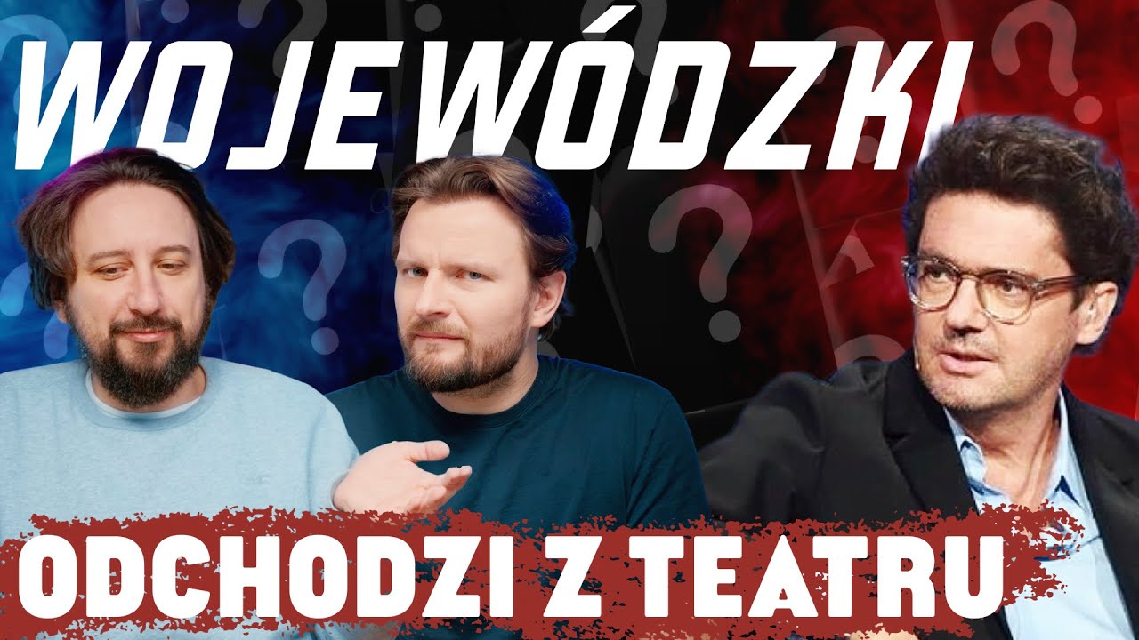 Dlaczego Wojew&oacute;dzki odchodzi z teatru?