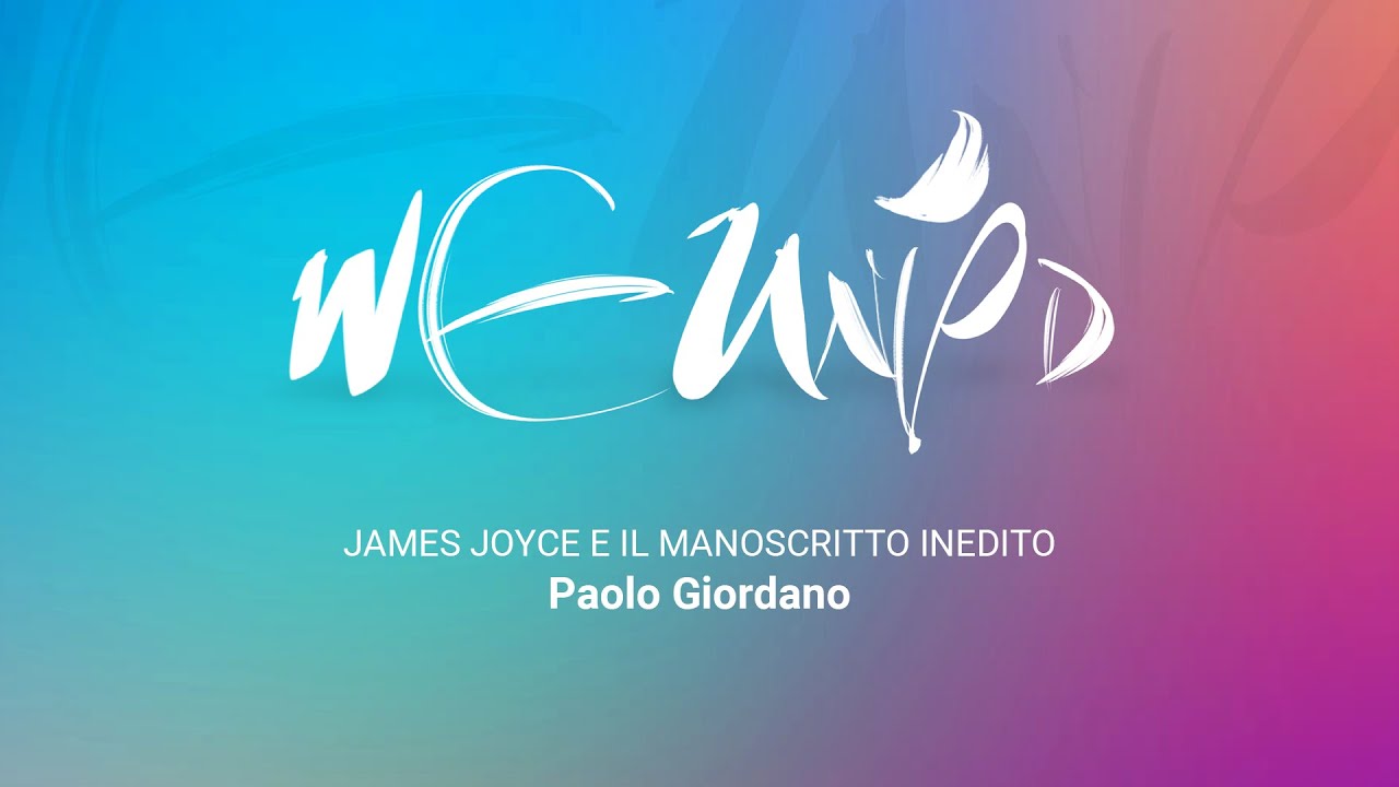 Paolo Giordano: James Joyce e il manoscritto inedito