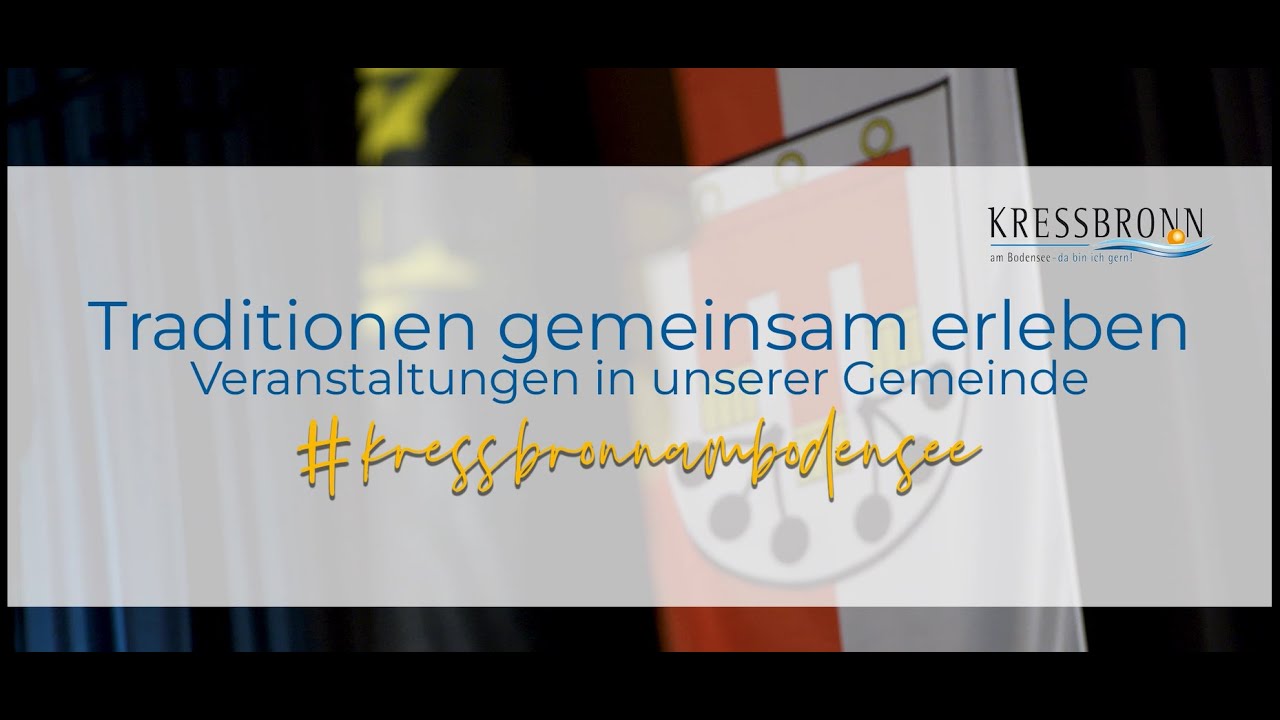 Traditionen gemeinsam erleben - Veranstaltungen in der Gemeinde Kressbronn a. B.