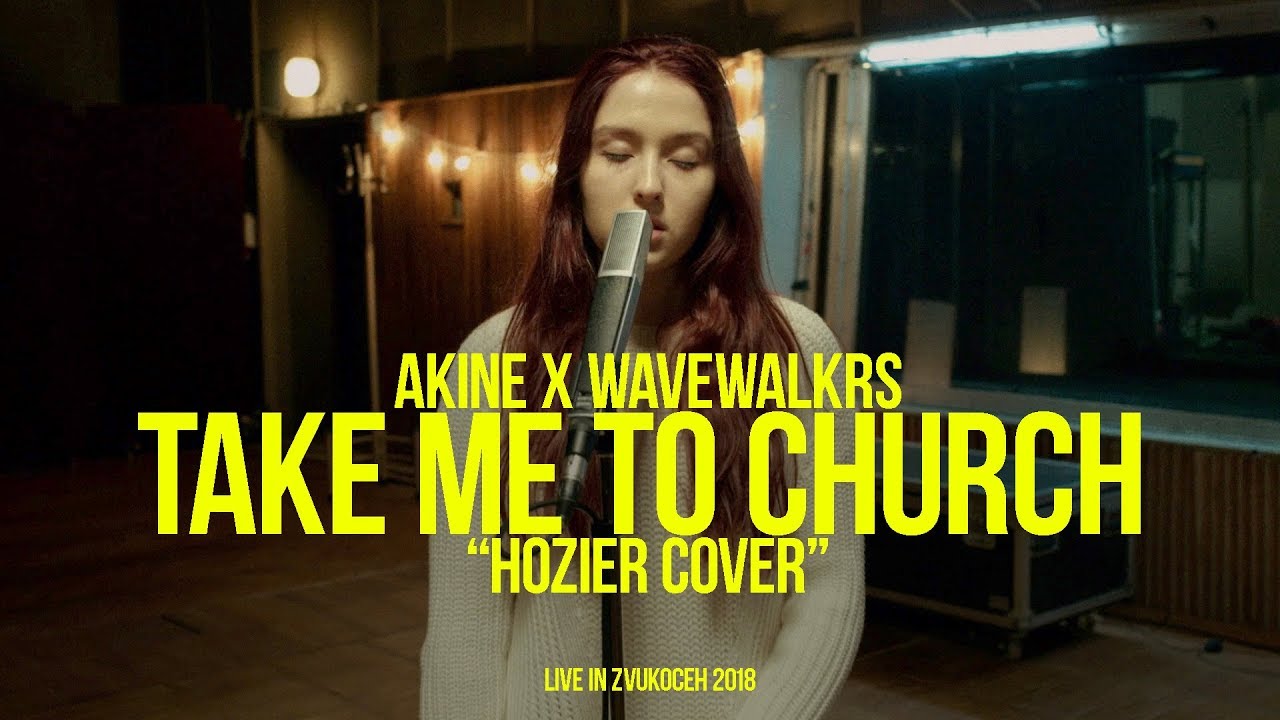 Wavewalkrs x Akine - Take Me To Church (Hozier cover)