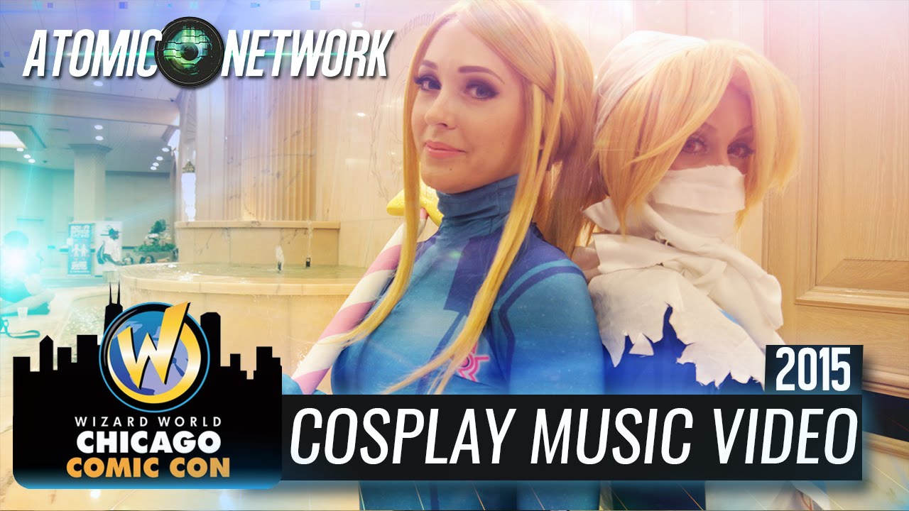 AtomicNetwork Presents: Wizard World Comic Con: Chicago 2015 - Cosplay Music Video