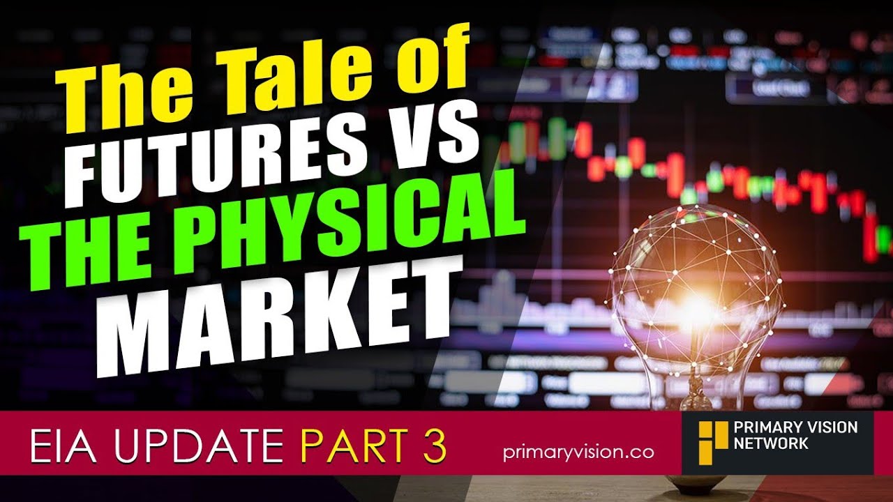 The Tale of Futures vs the Physical Market - PART 3
