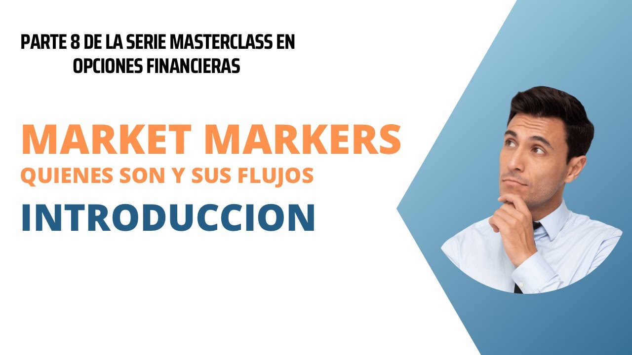 Que es un Market Maker (MM) y su papel