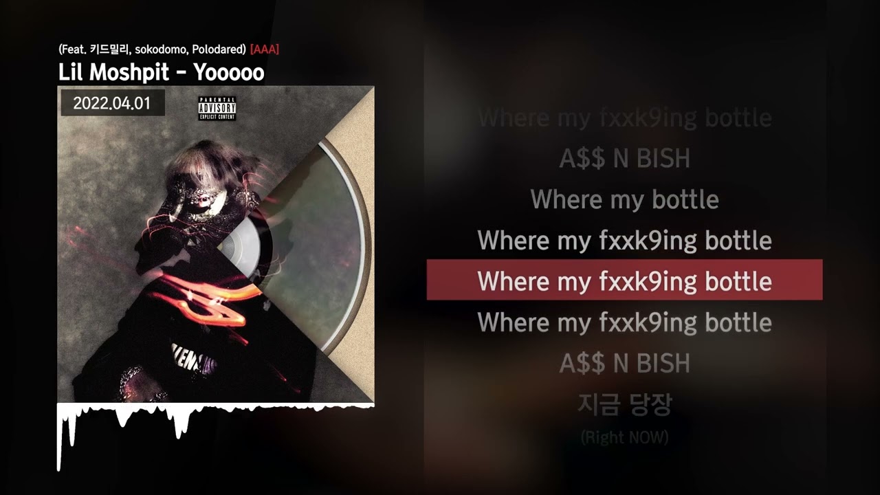 Lil Moshpit - Yooooo (Feat. 키드밀리, sokodomo, Polodared) [AAA]ㅣLyrics/가사