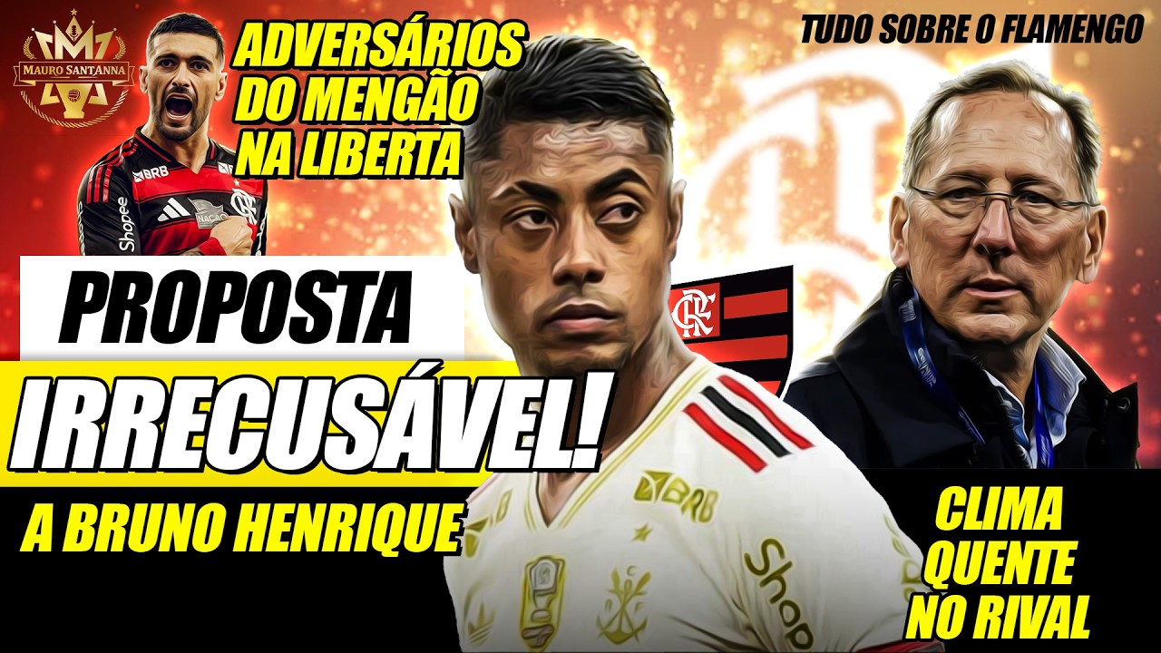 🔥 IRRECUSÁVEL: BRUNO HENRIQUE REVELA PROPOSTA! PROTESTO NO RIVAL! JARDIM DEFINE TIME DO FLAMENGO