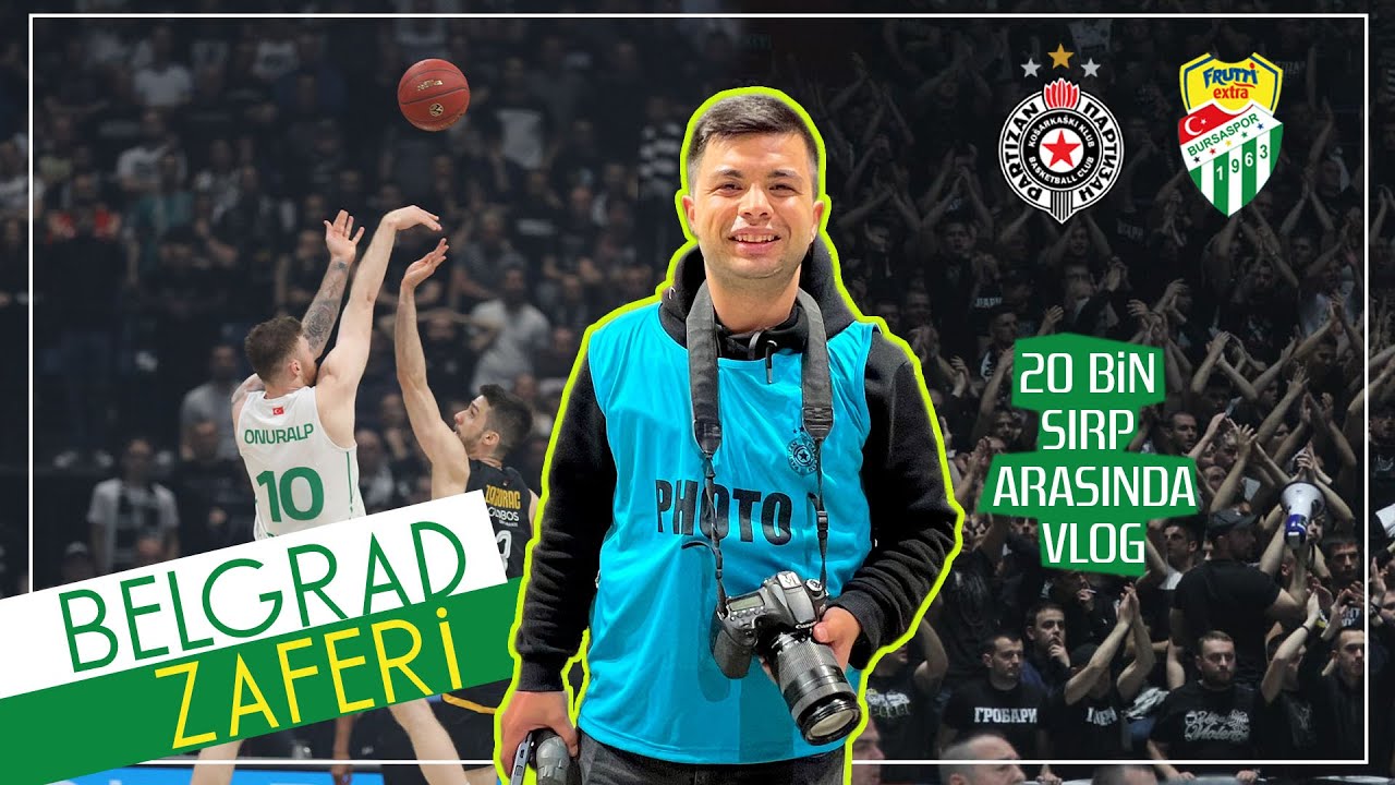 20 bin Sırp arasında tarihi zafer! Partizan-Frutti Extra Bursaspor maçı | Vlog