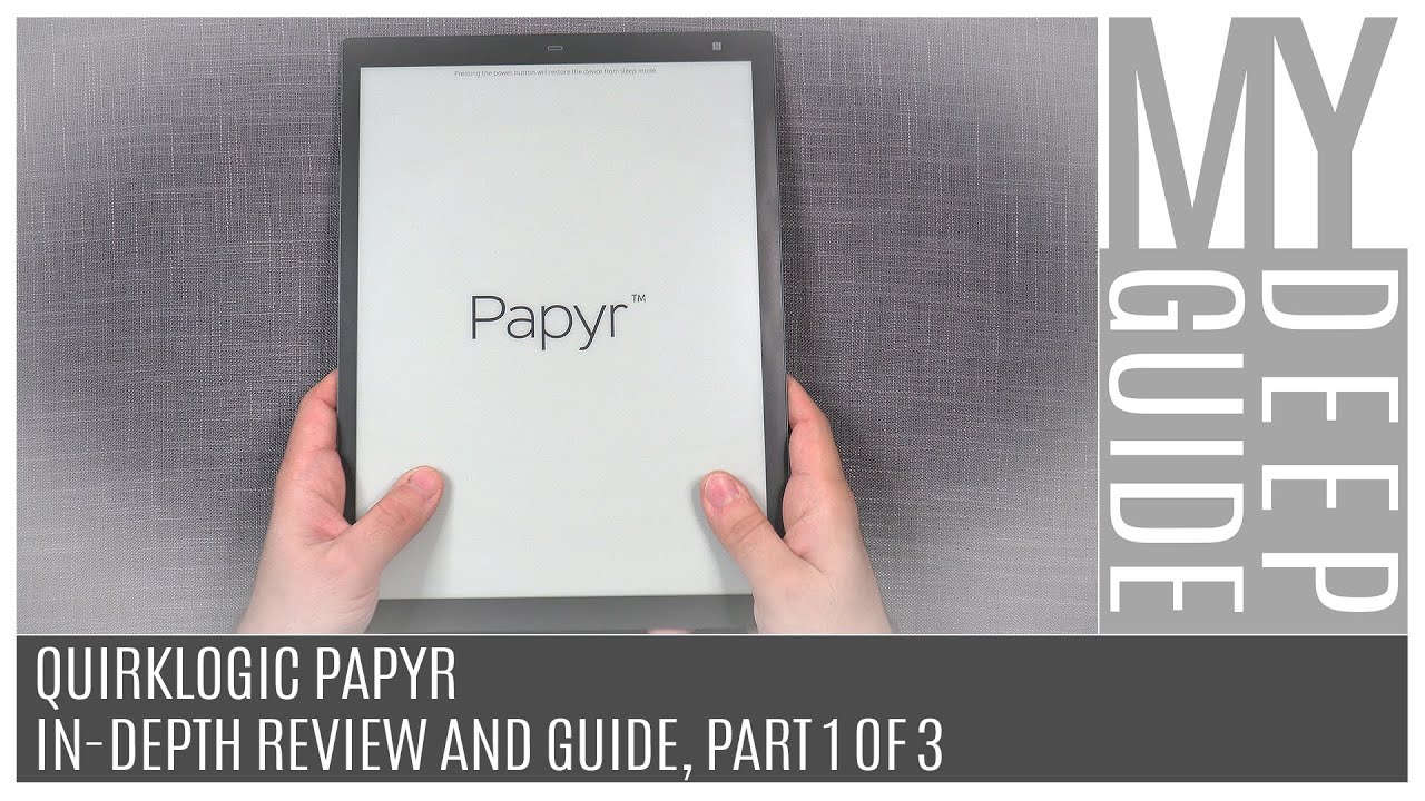 Quirklogic Papyr: In-Depth Review And Guide, Part 1 of 3