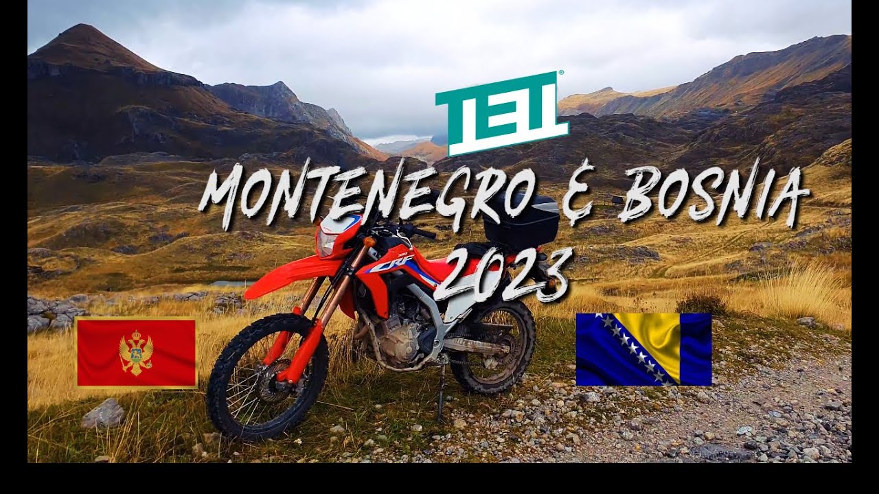 TET Montenegro, Bosnia & Herzegovina on Honda CRF300L