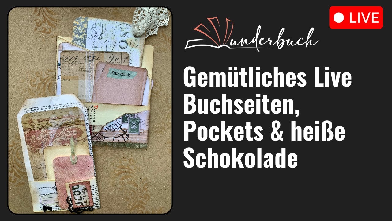 Buchseiten, Pockets & heiße Schokolade... wir basteln live