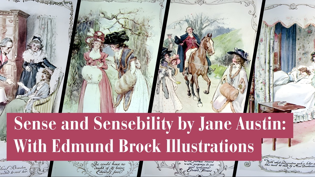 Sense and Sensibility by Jane Austen | A Visual Story with Classic Illustrations