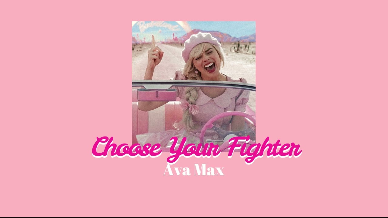 CHOOSE YOUR FIGHTER - Ava Max (Slowed Down)