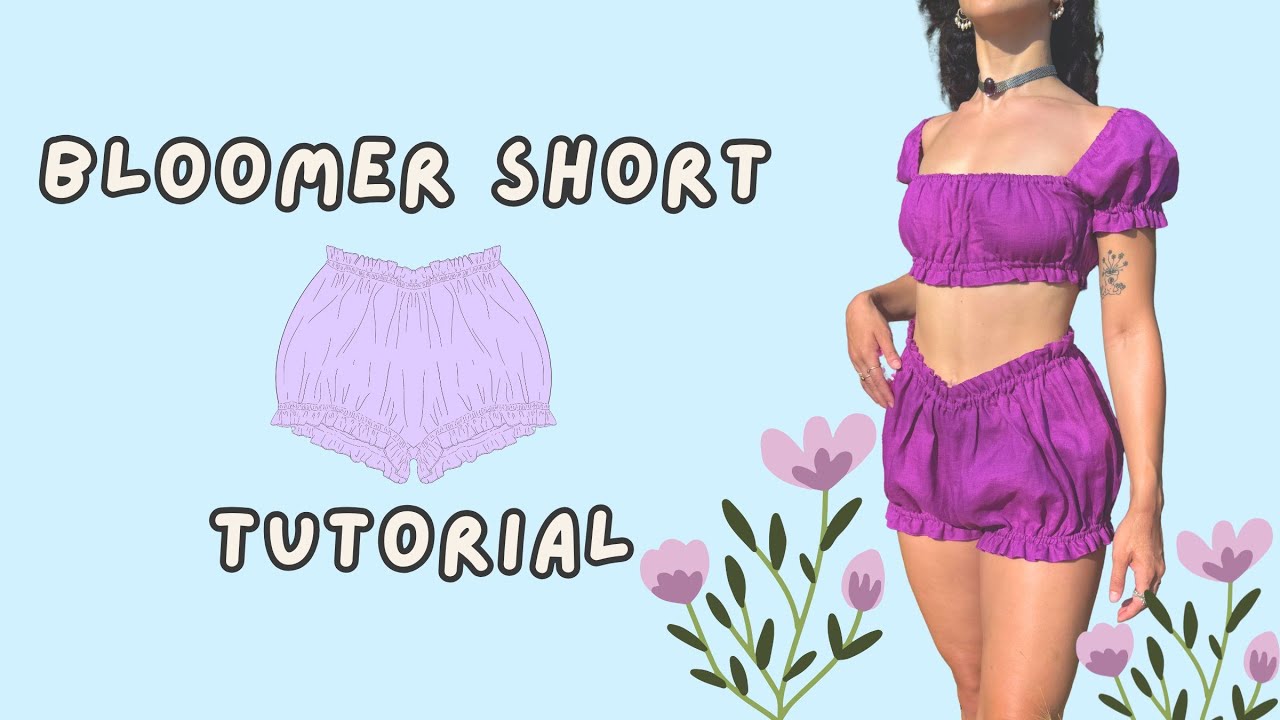 Bloomer Short Tutorial | Easy DIY | Pattern Available
