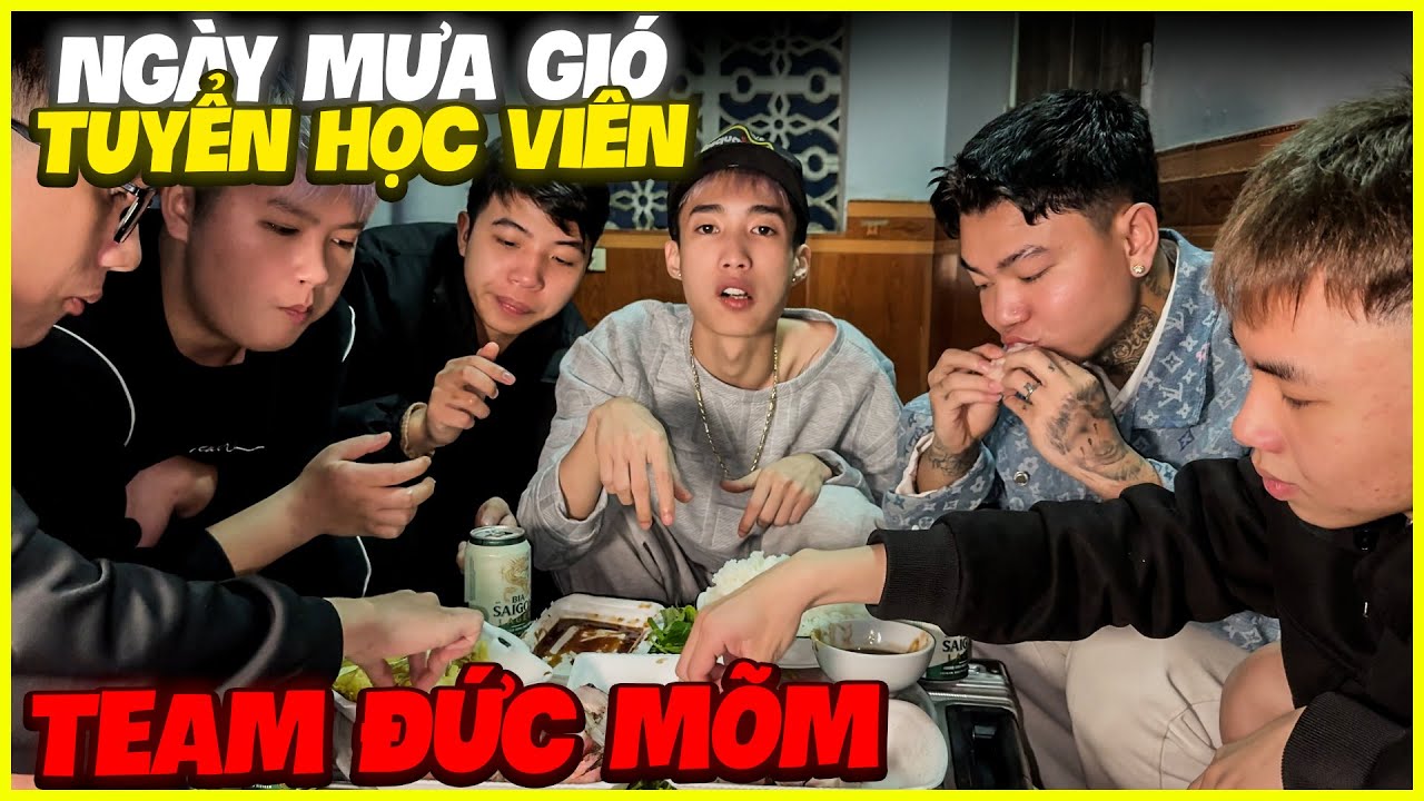 Đức Mõm | Chính Thức Tuyển Học Viên 