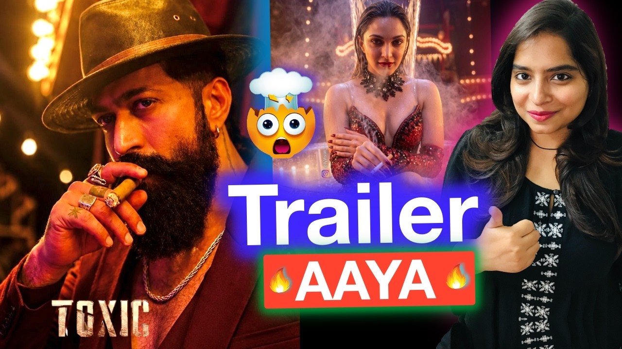 Toxic Trailer 8 August | Deeksha Sharma