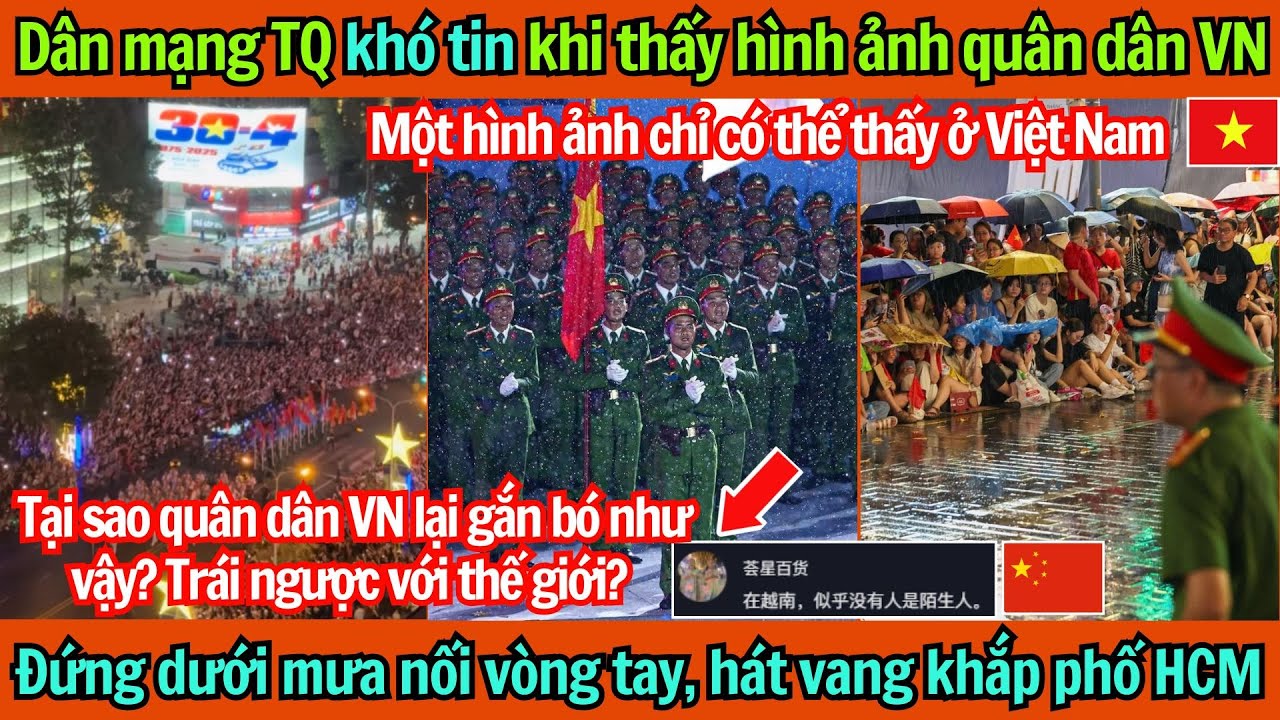 Dân mạng TQ khó tin khi thấy hình ảnh quân dân VN Đứng dưới mưa nối vòng tay, hát vang khắp phố HCM