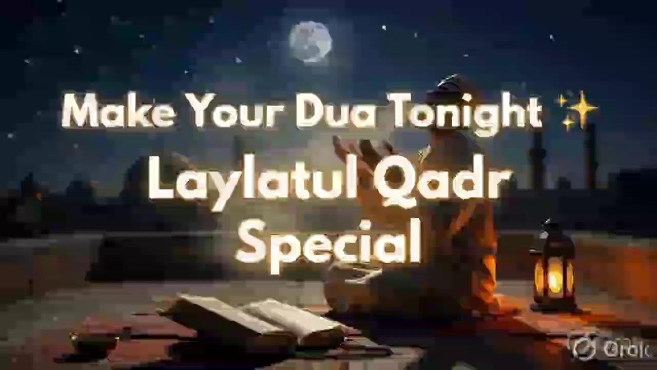 LIVE Laylatul Qadr Dua | Allahumma Innaka Afuwwun | Night of Forgiveness
