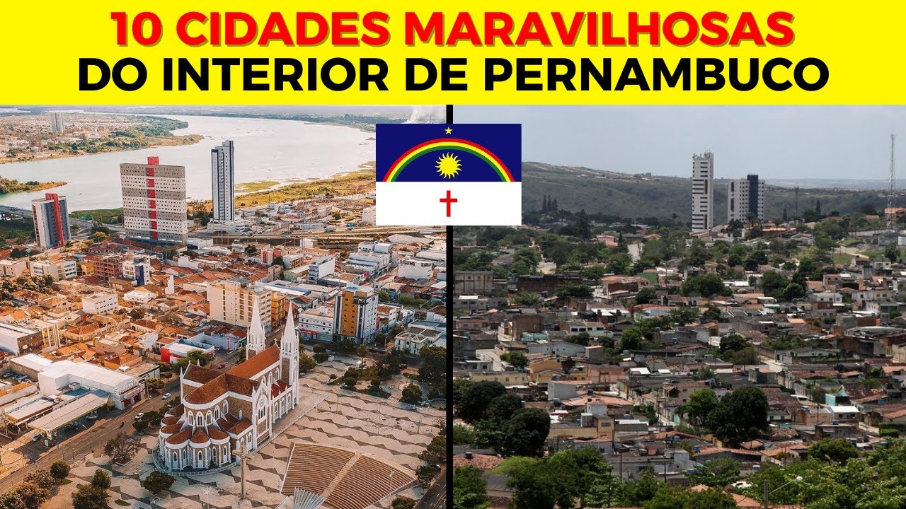 10 Melhores Cidades do Interior de Pernambuco para Morar e Conhecer